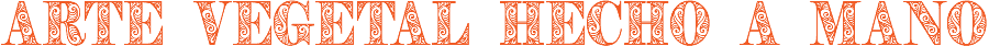ARTE VEGETAL HECHO A MANO
